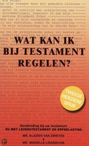 Wat Kan Ik Bij Testament Regelen?