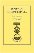 Diary of Colonel Bayly, 12th Regiment 1796-1830 (Seringapatam 1799)
