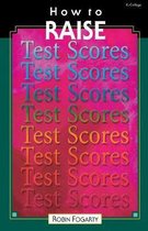 How to Raise Test Scores