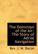 The Dominion of the Air