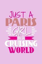 Just A Paris Girl In A Cruising World
