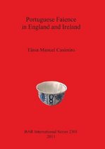 Portuguese Faience in England and Ireland