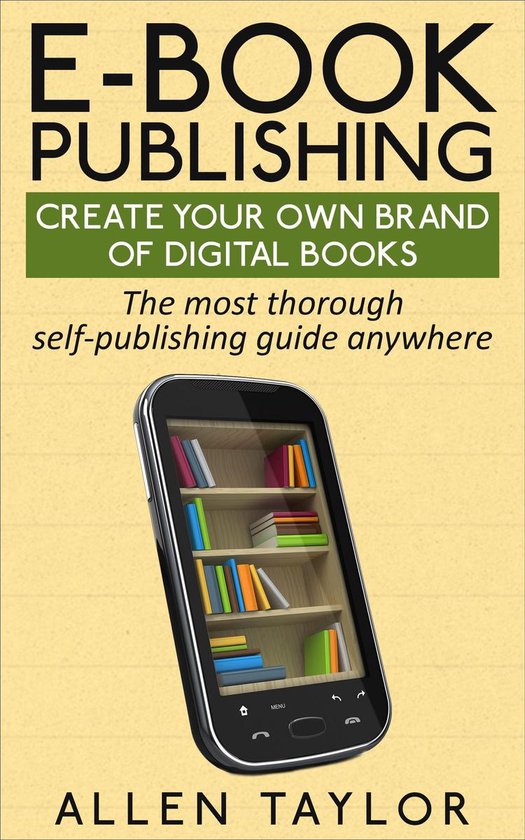E-book Publishing: Create Your Own Brand of Digital Books - cover