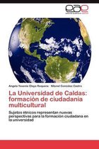 La Universidad de Caldas