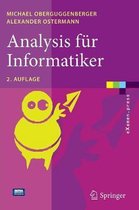 Analysis Für Informatiker: Grundlagen, Methoden, Algorithmen