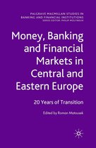 Palgrave Macmillan Studies in Banking and Financial Institutions - Money, Banking and Financial Markets in Central and Eastern Europe