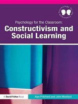 Psychology for the Classroom - Psychology for the Classroom: Constructivism and Social Learning