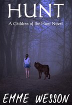 Children of the Hunt 1 - Hunt (Children of the Hunt Book 1)