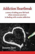 Addiction Heartbreak