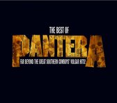 Best of Pantera: Far Beyond the Great Southern Cowboy's Vulgar Hits