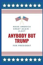 Anybody but Trump