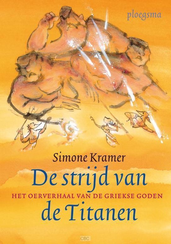 Cover van het boek 'De strijd van de Titanen' van S. Kramer