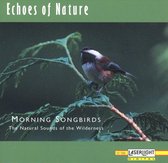 Echoes of Nature: Morning Songbirds