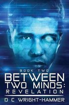 Between Two Minds