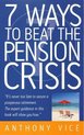 7 Ways to Beat the Pension Crisis