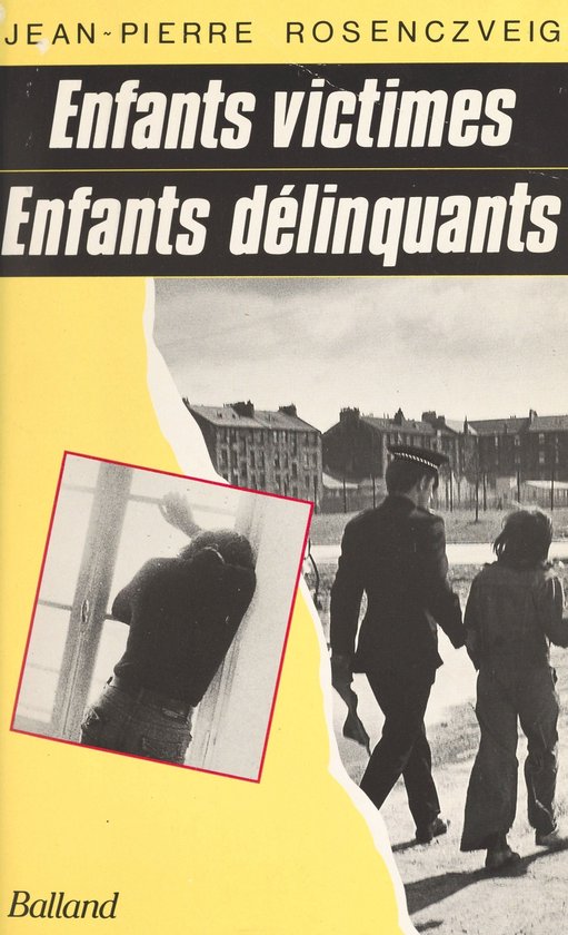 Enfants victimes, enfants délinquants - cover