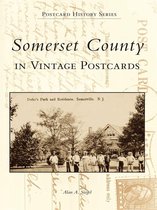 Postcard History Series - Somerset County in Vintage Postcards