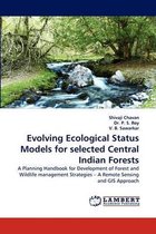 Evolving Ecological Status Models for Selected Central Indian Forests