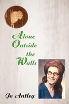 Alone Outside the Walls