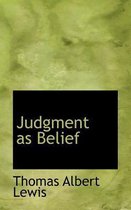 Judgment as Belief