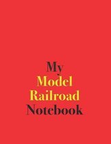 My Model Railroad Notebook