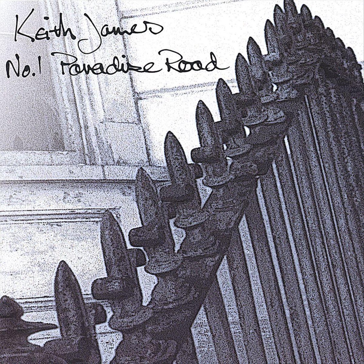 No.1 Paradise Road - Keith James