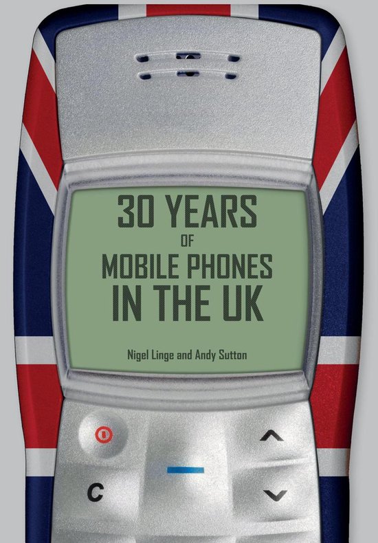 30 Years of Mobile Phones in the UK - cover