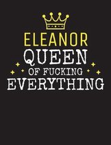 ELEANOR - Queen Of Fucking Everything