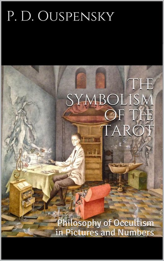 Couverture du livre 'The Symbolism of the Tarot' par P. D. Ouspensky, montrant un homme assis à une table dans une pièce avec des étagères.