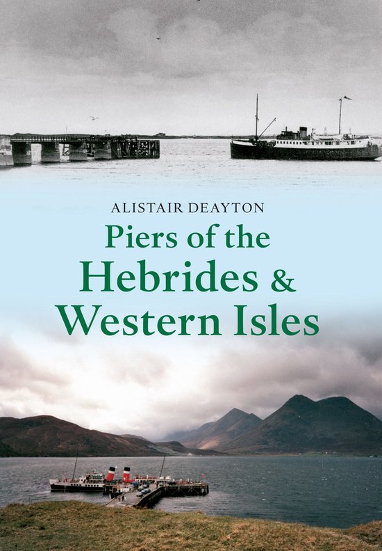 Piers of the Hebrides & Western Isles - cover