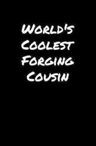 World's Coolest Forging Cousin