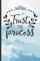 Trust the Process