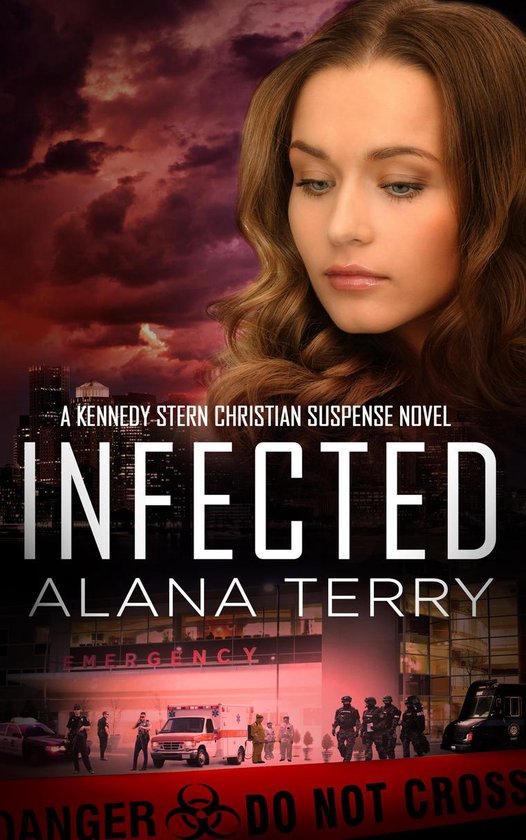Kennedy Stern Christian Suspense 6 - Infected - cover