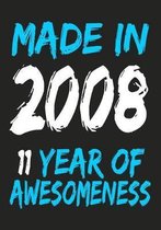 Made In 2008 11 Years Of Awesomeness