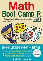 Math Boot Camp RE-001 5 - Math Boot Camp RE 0005-001 / 2-digit plus 1-digit addition without regrouping : range 10 to 50