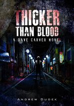 Dave Carver 2 - Thicker Than Blood