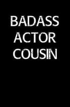 Badass Actor Cousin