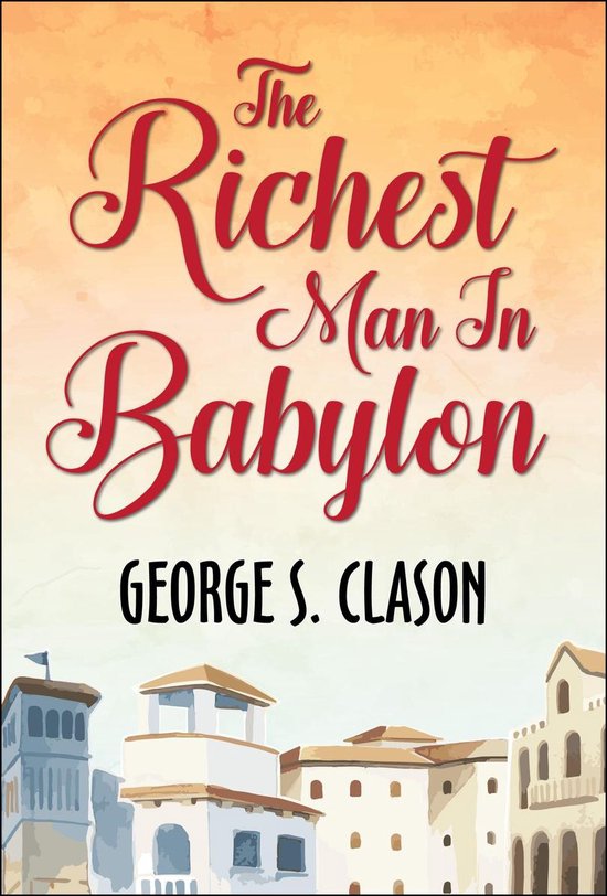 The Richest Man in Babylon