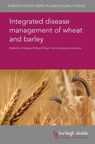 Burleigh Dodds Series in Agricultural Science 19 - Integrated disease management of wheat and barley