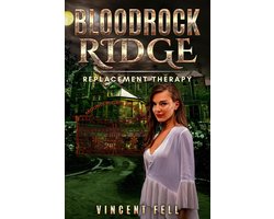 Bloodrock Ridge 3 - Replacement Therapy