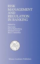 Risk Management and Regulation in Banking