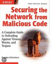 Securing The Network From Malicious Code