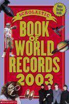 The Scholastic Book of World Records 2003