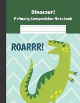 Dinosaur Primary Composition Notebook