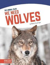 We Need Wolves