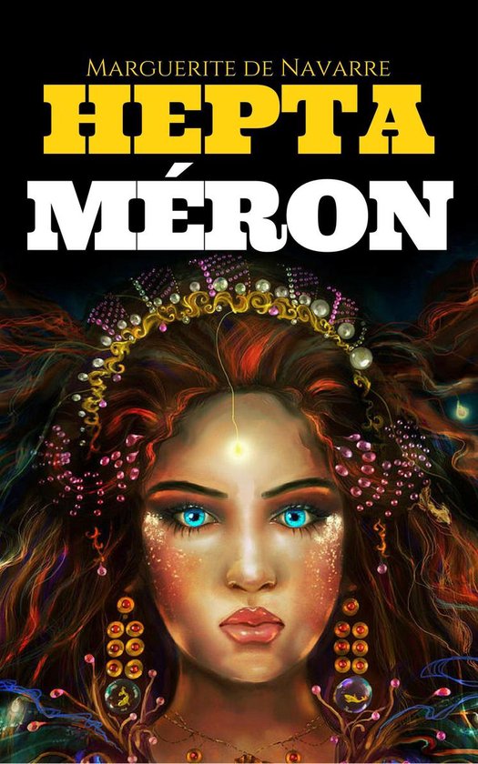 Boekomslag van 'Hepta Méron' met een portret van een vrouw met blauwe ogen, rode haren, versierd met parels en juwelen.
