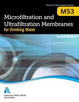 Microfiltration and Ultrafiltration Membranes for Drinking Water M53