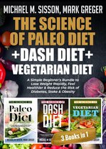 The Science of Paleo Diet + Dash Diet + Vegetarian Diet