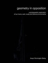 Geometry in Opposition