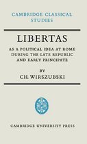 Cambridge Classical Studies- Libertas as a Political Idea at Rome during the Late Republic and Early Principate